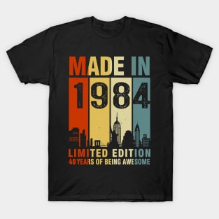 Made In 1984 40th Birthday 40 Years Old T-Shirt